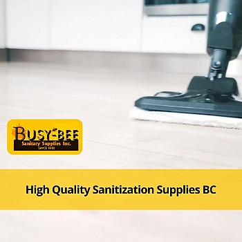 Busy-Bee's Sanitization Supplies in Beautiful BC | Revolutionizing Cleanliness